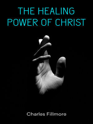 cover image of The Healing Power of Christ